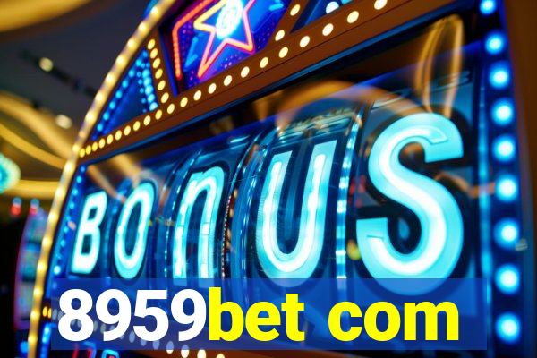 8959bet com